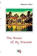 The House of My Dreams