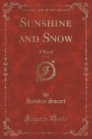 Sunshine and Snow, Vol. 2