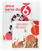 Jesus izena du, 6 Lehen Hezkuntza