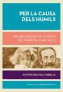 Per la causa dels humils : Una biografia de Tarrida del Marmol (1861-1915)
