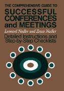 The Comprehensive Guide to Successful Conferences and Meetings