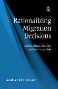 Rationalizing Migration Decisions