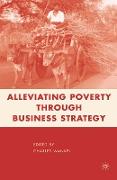 Alleviating Poverty Through Business Strategy