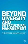 Beyond Diversity and Intercultural Management