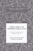 Christianity in Chinese Public Life: Religion, Society, and the Rule of Law
