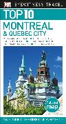 Top 10 Montreal and Quebec City