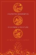 Contested Modernities in Chinese Literature