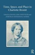 Time, Space, and Place in Charlotte Brontë