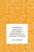 Economic Equality and Direct Democracy in Ancient Athens