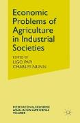 Economic Problems of Agriculture in Industrial Societies