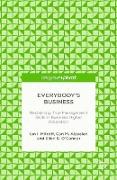 Everybody's Business: Reclaiming True Management Skills in Business Higher Education