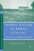 Human Nature in Rural Tuscany