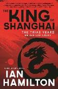 The King of Shanghai