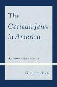 GERMAN JEWS IN AMERICA