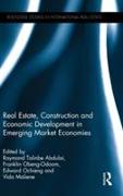 Real Estate, Construction and Economic Development in Emerging Market Economies
