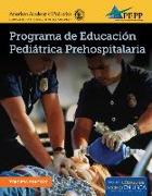 Pepp Spanish: Programa de Educacion Pediatrica Prehospitalaria