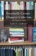 Twentieth-Century Chaucer Criticism