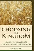 CHOOSING THE KINGDOM