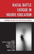 Racial Battle Fatigue in Higher Education