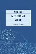 Making Mentoring Work