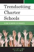 Trendsetting Charter Schools