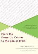 From the Dress-Up Corner to the Senior Prom: Navigating Gender and Sexuality Diversity in Prek-12 Schools