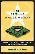 The Greening of the U.S. Military