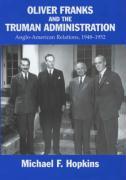 Oliver Franks and the Truman Administration