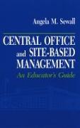 Central Office and Site-Based Management