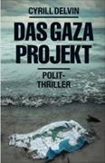 Das Gaza-Projekt