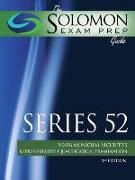 The Solomon Exam Prep Guide: Series 52 - Msrb Municipal Securities Representative Qualification Examination