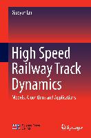 High Speed Railway Track Dynamics