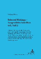 Selected Writings - Ausgewählte Schriften Vol./Teil 2