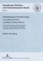 Schiedsgutachtenverträge nach deutschem und New Yorker Recht