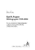 Karl R. Popper Bibliographie 1925-2004