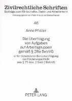 Die Übertragung von Aufgaben auf Arbeitsgruppen gemäß § 28a BetrVG