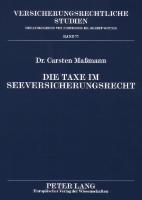 Die Taxe im Seeversicherungsrecht