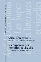 Artful Deceptions. Les Supercheries littéraires et visuelles