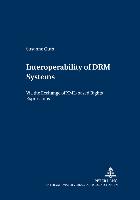 Interoperability of DRM Systems