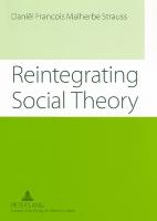 Reintegrating Social Theory