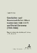 Geschichts- und Raummodelle bei Albert Krantz (um 1448-1517) und David Chytraeus (1530-1600)