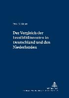 Der Vergleich der Invaliditätsrenten in Deutschland und den Niederlanden