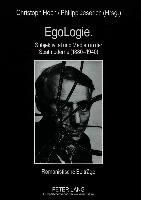 EgoLogie. Subjektivität und Medien in der Spätmoderne (1880-1940)