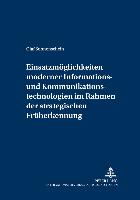 Einsatzmöglichkeiten moderner Informations- und Kommunikationstechnologien im Rahmen der strategischen Früherkennung