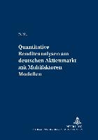 Quantitative Renditeanalysen am deutschen Aktienmarkt mit Multifaktoren-Modellen