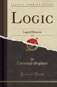 Logic, Vol. 2: Logical Methods (Classic Reprint)