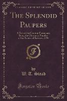 The Splendid Paupers