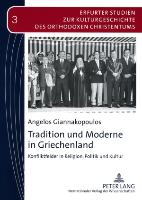 Tradition und Moderne in Griechenland
