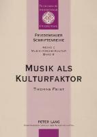 Musik als Kulturfaktor