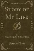 Story of My Life, Vol. 2 (Classic Reprint)